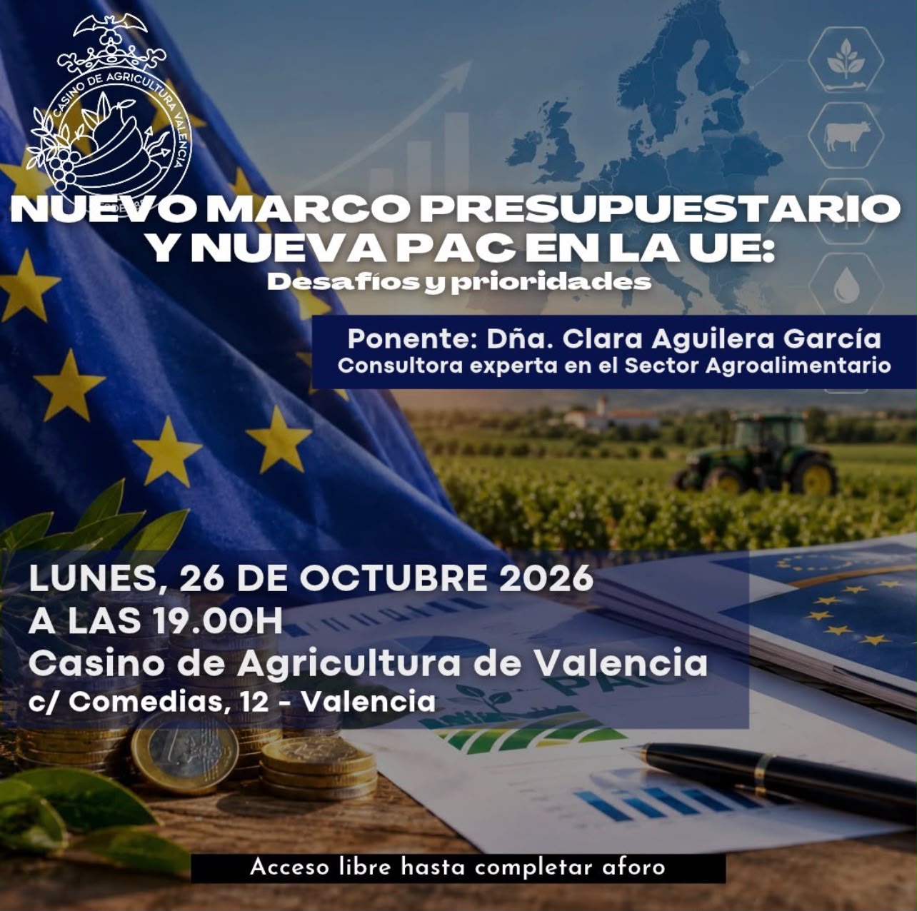 Nuevo marco presupuestario y nueva PAC en la UE: desafíos y prioridades